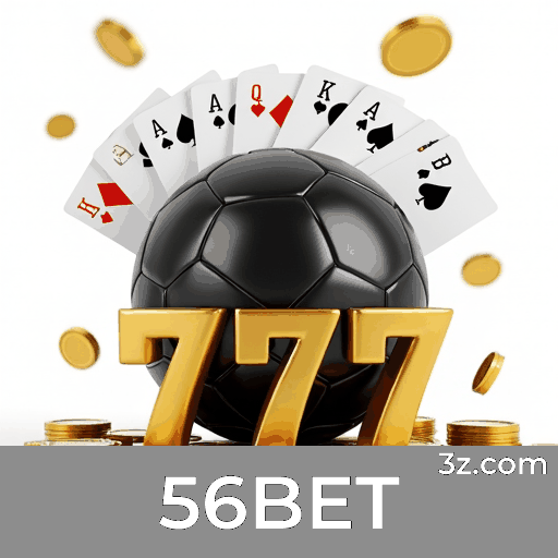 56BET: O Melhor Cassino Online e Plataforma de Apostas