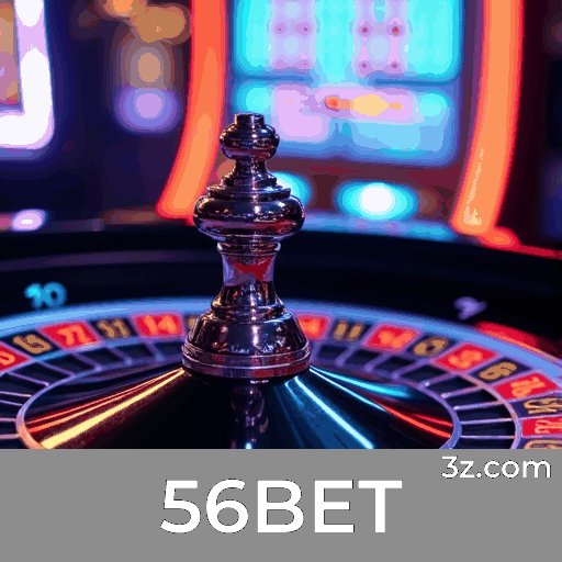 56BET: O Melhor Cassino Online e Plataforma de Apostas